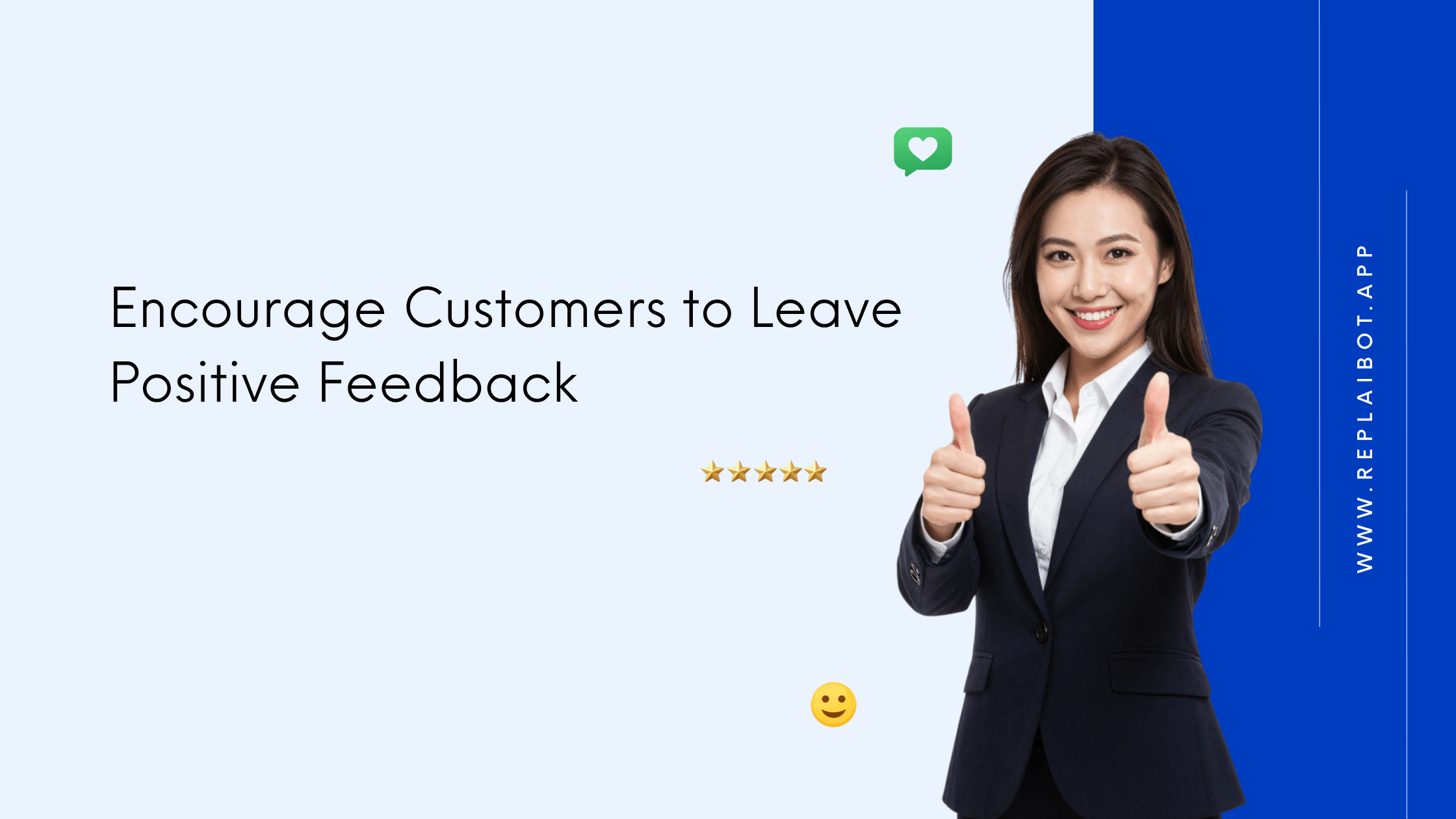 How to Encourage Customers to Leave Positive Feedback for Your Service